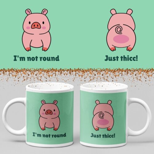 Koffiemok - I'm not round just thicc - Wurban Wear | Keramiek | 325 ml (11oz) | Grappige mok | Leuk cadeau | Koffie mok | Drink mok | Leuke mok | Theemok | Foute mok | Fout cadeau | Vaatwasser & magnetronbestendig | Wit